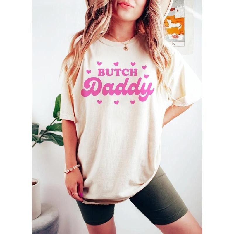 Butch daddy shirt | butch lesbian shirt | lesbian pride | pink aesthetic | funny lesbian | bisexual pride | sapphic...