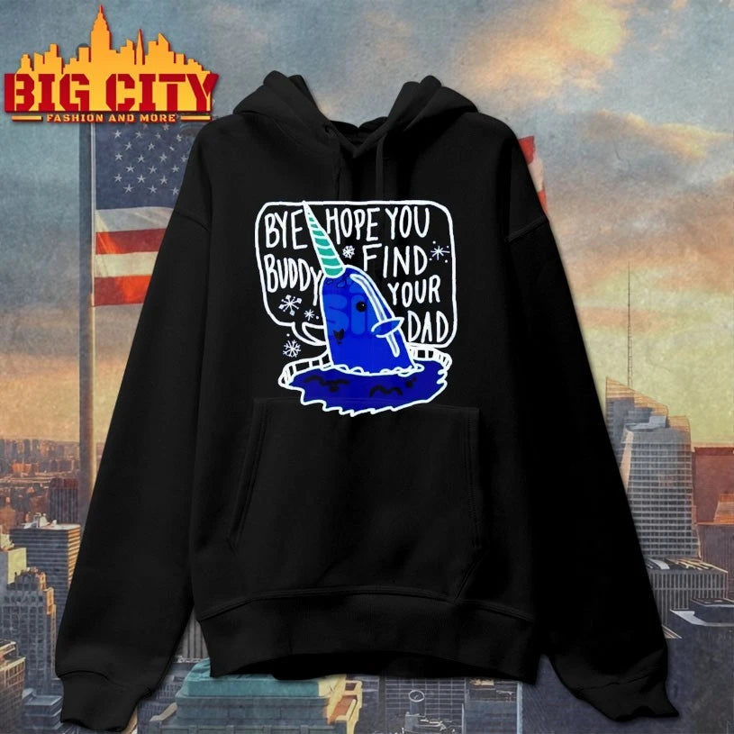 Bye Buddy Hope You Find Your Dad shirt