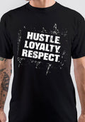 Hustle Loyalty Respect T-Shirt Hoodie, Sweatshirt | PureTeeCo.com