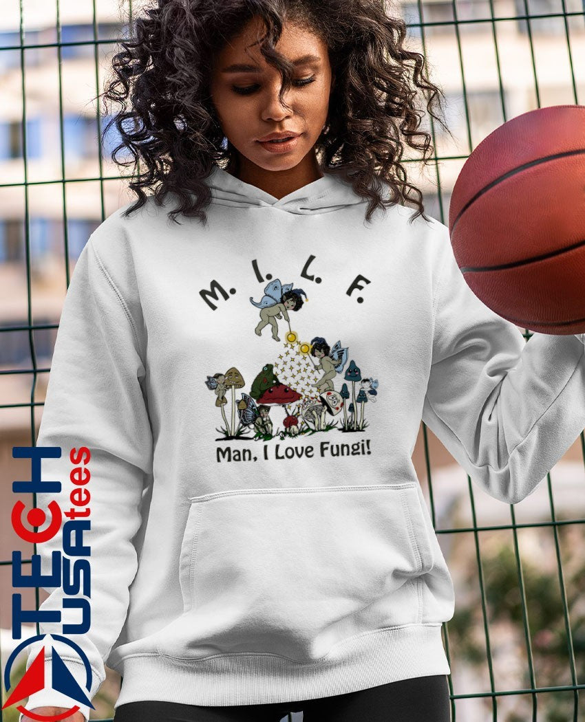 MILF man I love Fungi shirt
