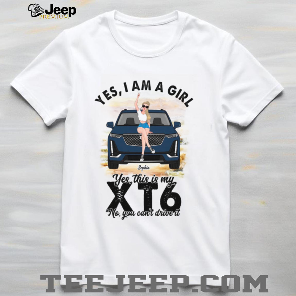 Cadillac XT6 Girl Car Owner Custom Shirt