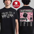 Call Me Karizma I’m No American Idol Tour 2026 North America City Dates Two Sided Shirt