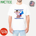 Call Me New England, Cause I Got MassiveHugeTits shirt