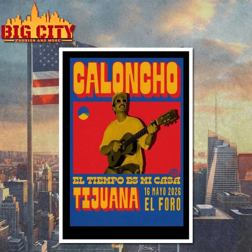 Caloncho May 16 2026 In Tijuana Mexico Poster shirt
