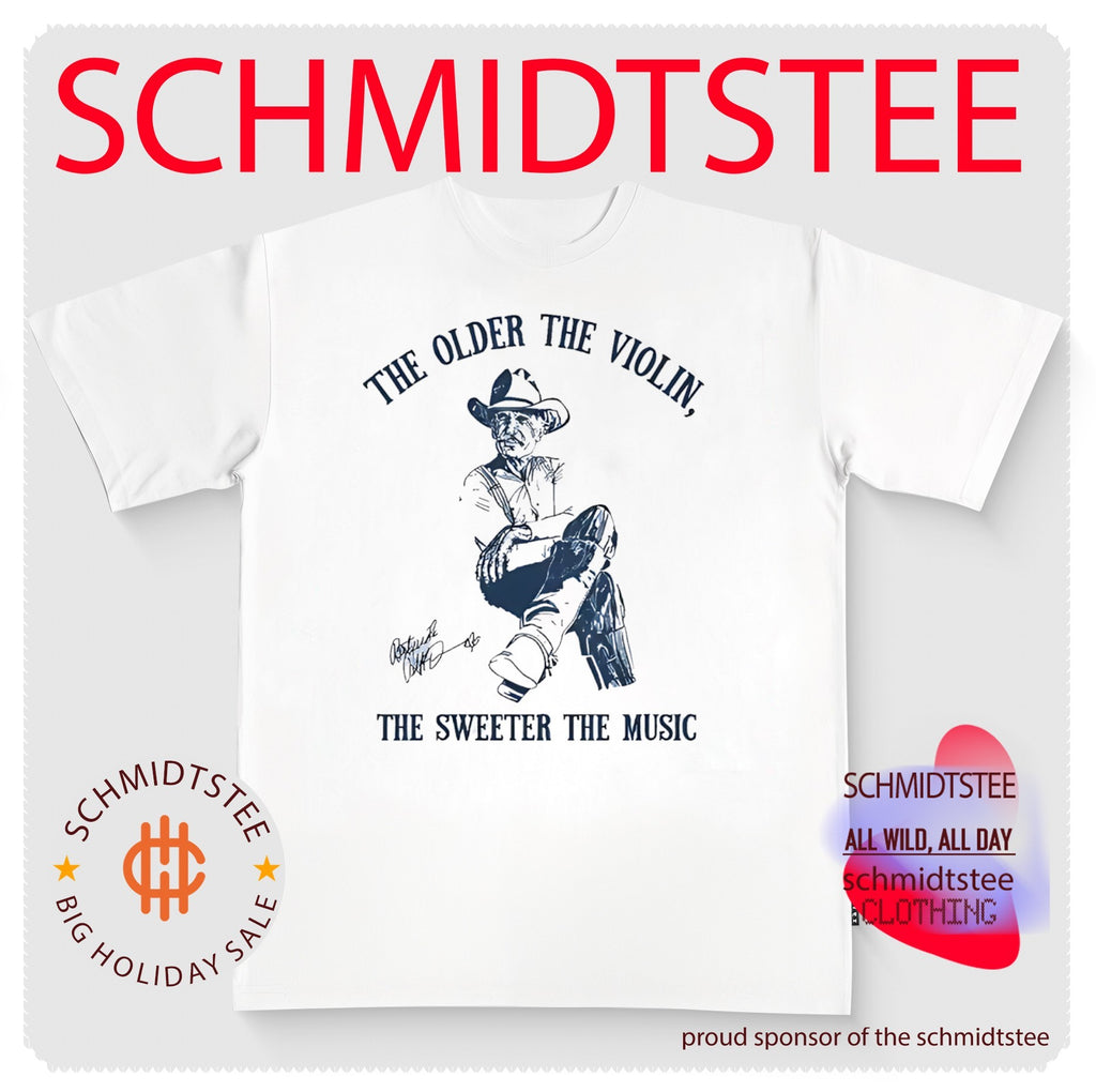 Captain Gus McCrae Lonesome Dove the older the violin the sweeter the music shirt