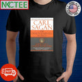 Carl Sagan The Demon Haunted World Science as a candle in the dark shirt