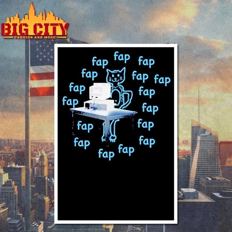 Cat Fap Fap Shirt