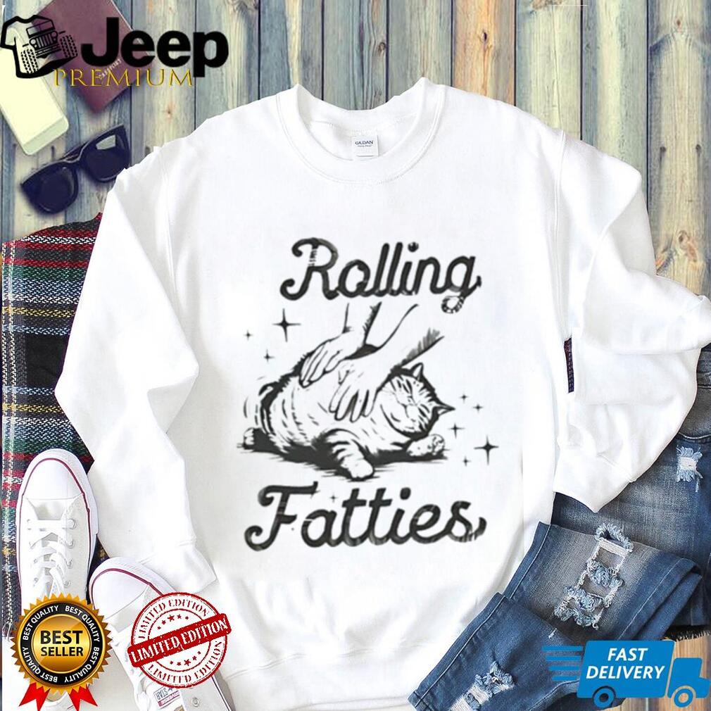 Cat rolling fatties shirt