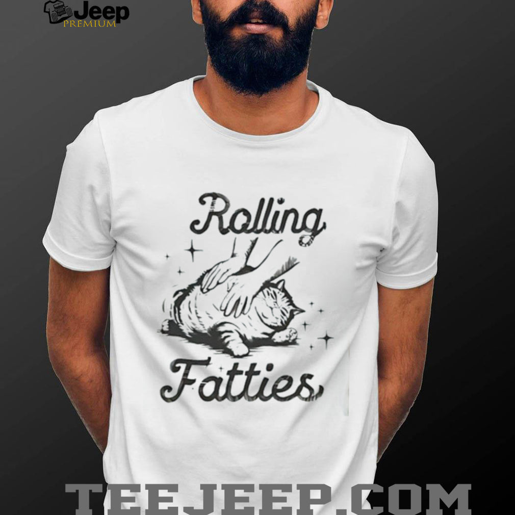 Cat rolling fatties shirt