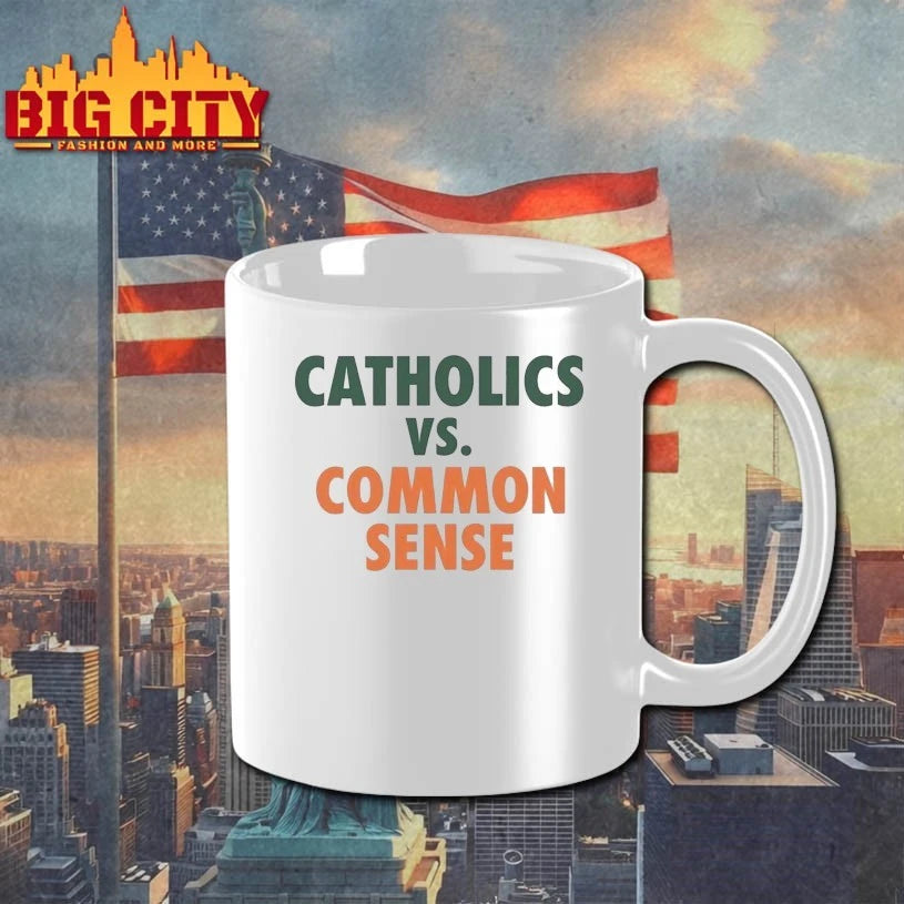 Catholics Vs. Common Sense shirt