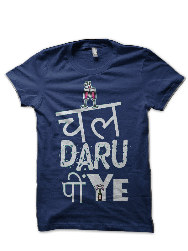 Chaal Daaru Piye Hinglish Print Navy Blue T-Shirt Hoodie, Sweatshirt | PureTeeCo.com