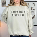 Chapter 39 Sweatshirt, I Don't Give a Chapter 39 Hoodie, Thriller Book Shirt, Bookish Sweatshirt, Popular Book Chapter,...