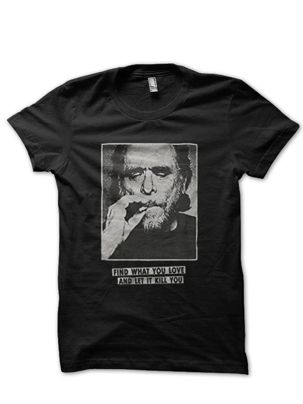 Charles Bukowski T-Shirt Style009 Hoodie, Sweatshirt | PureTeeCo.com