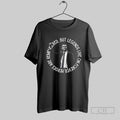 Charlie Kirk But Legends Live No Forever Heroes Are Remembered T Shirt