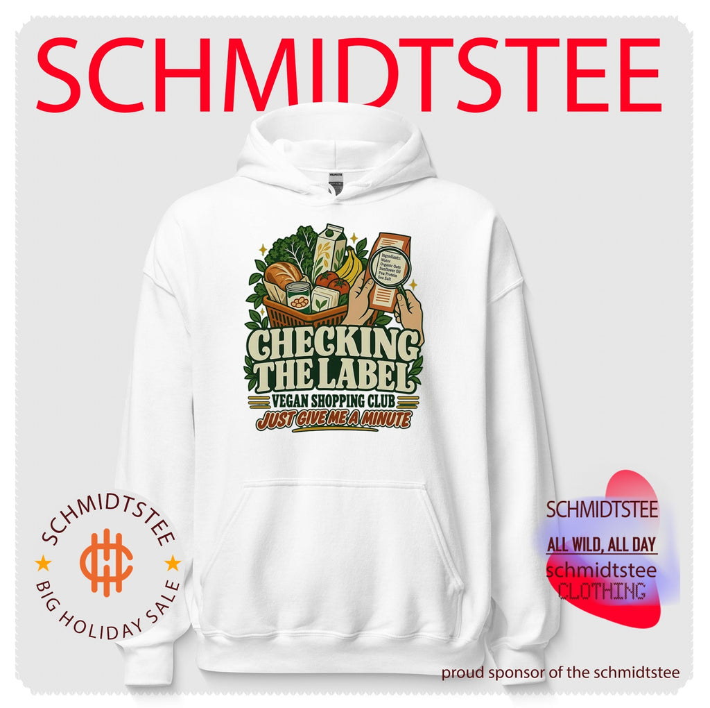 Checking The Label Vegan Shopping Club Just Give Me A Minute shirt