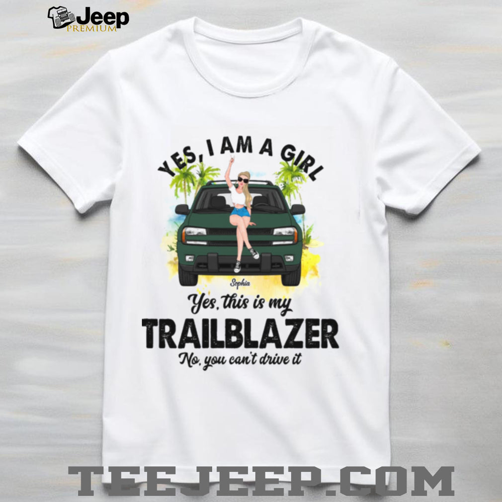 Chevrolet Trailblazer Girl Car Owner Custom Shirt