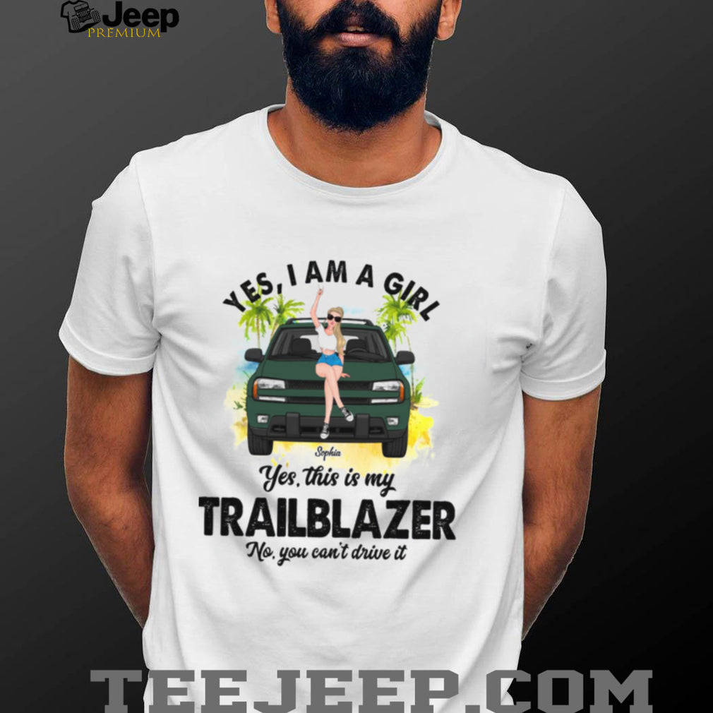 Chevrolet Trailblazer Girl Car Owner Custom Shirt
