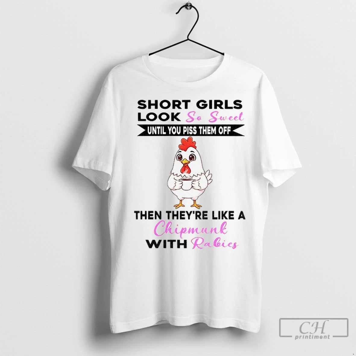 Chicken Short Girls Look So Sweet And Cute Until You Piss Them Off Then Theyre