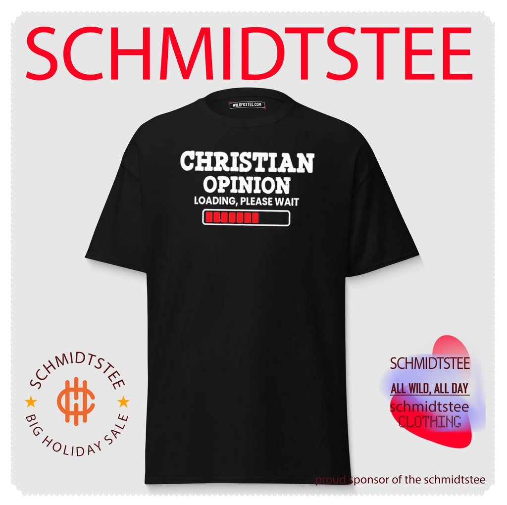 Christian Opinion Loading Please Wait shirt