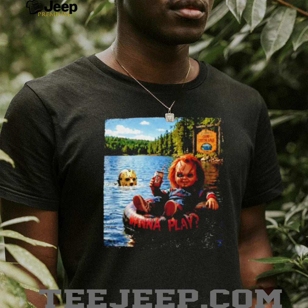 Chucky and Jason Voorhees Wanna Play Camp Crystal Lake shirt