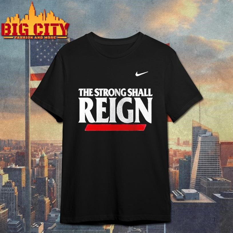 Cincinnati Bearcats The Strong Shall Reign Logo Shirt
