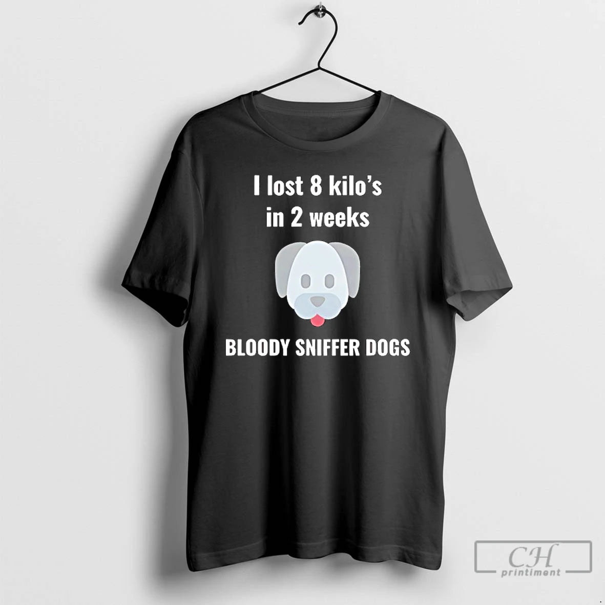 Classic Big Head Dog I Lost 8 Kilos In 2 Weeks Bloody Sniffer Dogs T-Shirts, Hoodie, Sweatshirt | PureTeeCo.com