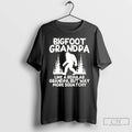 Classic Bigfoot Grandpa Like A Regular Grandpa But Way More Squatchy