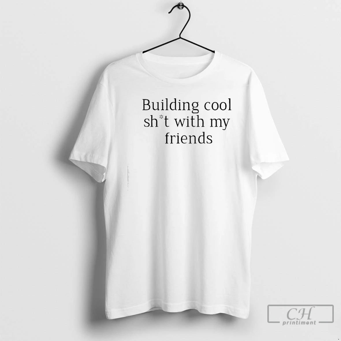 Classic Building Cool Sht With My Friends T-Shirts, Hoodie, Sweatshirt | PureTeeCo.com