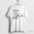Classic But Youve Seen It So Many Times Its Never Enough Meme T Shirts Sweater Hoodie, Sweatshirt | PureTeeCo.com