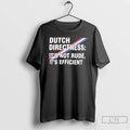 Classic Butch Directness Its Not Rude Its Efficient T-Shirts, Hoodie, Sweatshirt | PureTeeCo.com