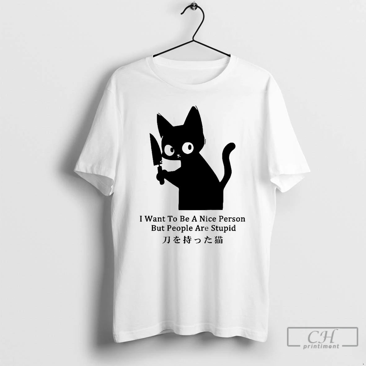Classic Cat I Want To Be A Nice Person But People Are Stupid T Shirts Hoodie, Sweatshirt | PureTeeCo.com