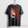 Classic Chucky Thing To Say I Cant Think Of A Thing To Say Fuck It T-Shirts, Hoodie, Sweatshirt | PureTeeCo.com
