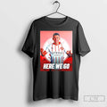 Classic Claudio Echeverri To Girona Here We Go T-Shirts, Hoodie, Sweatshirt | PureTeeCo.com