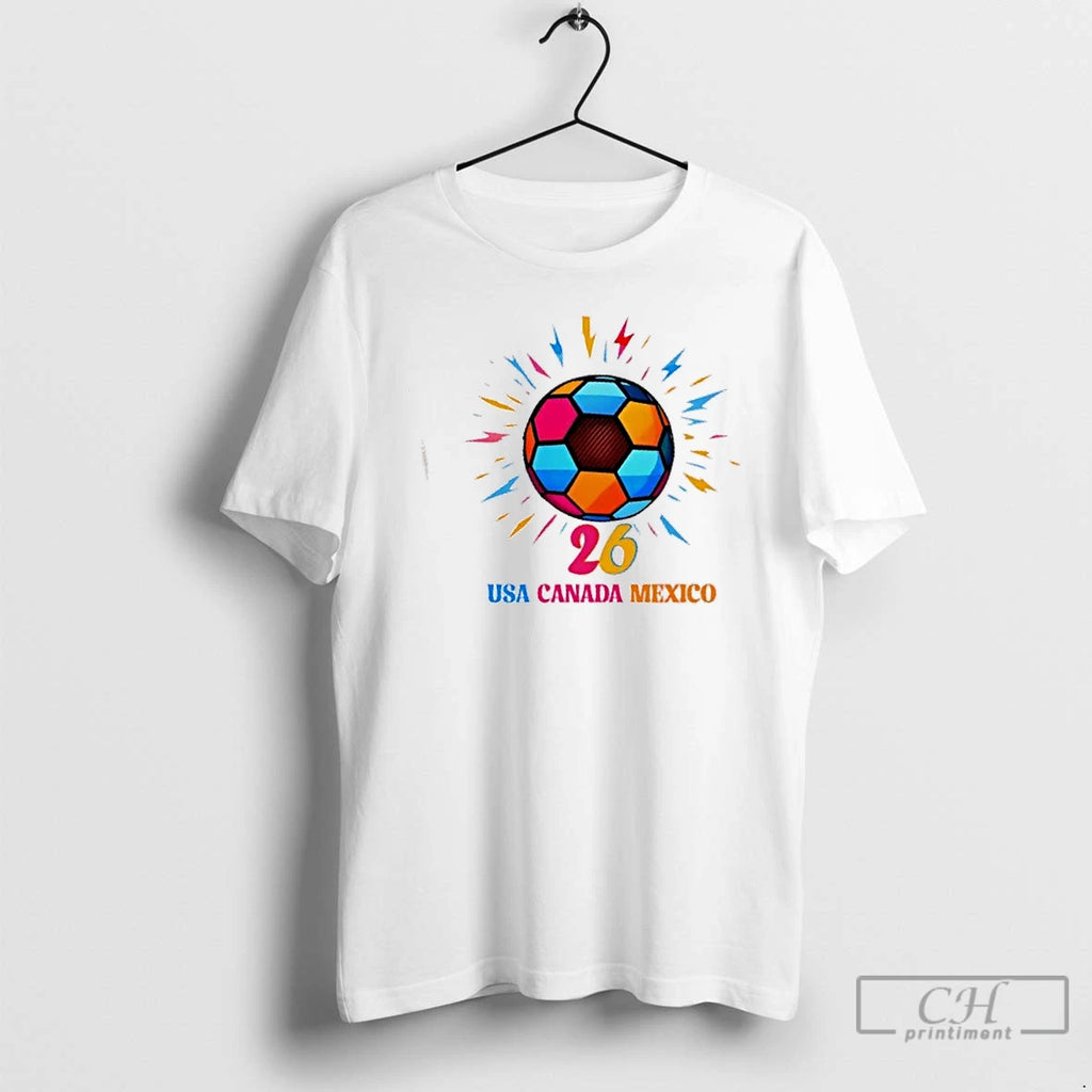 Classic Colorful Soccer Ball Usa Canada Mexico 2026 T-Shirts, Hoodie, Sweatshirt | PureTeeCo.com