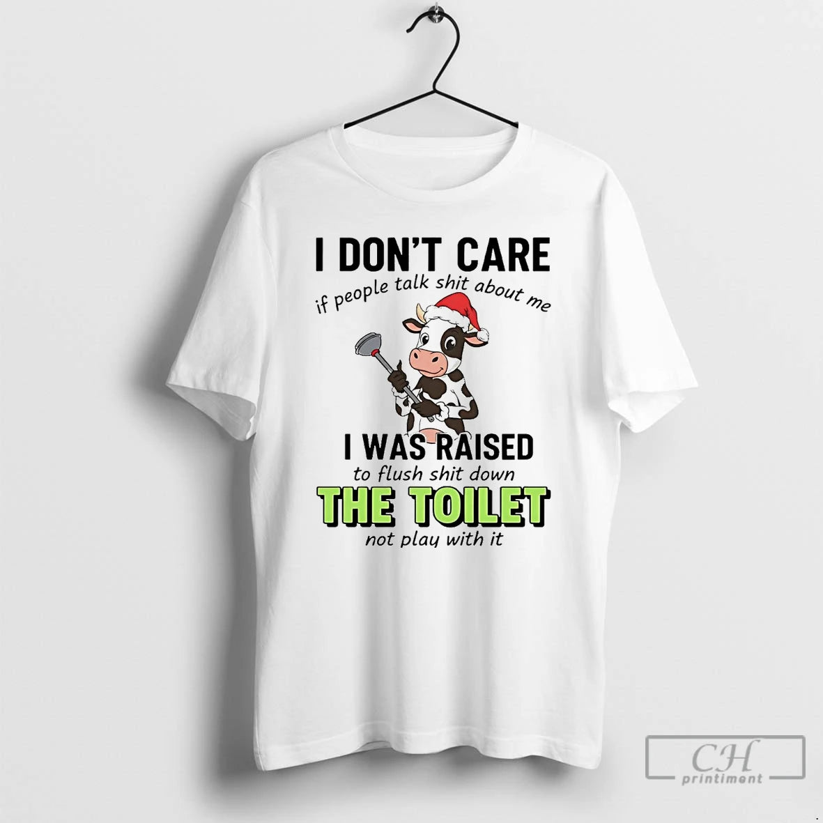 Classic Cow I Dont Care If People Talk Shit About Me I Was Raised T-Shirts, Hoodie, Sweatshirt | PureTeeCo.com