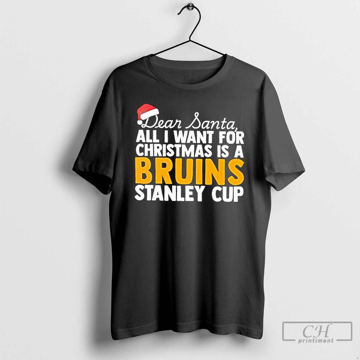 Classic Dear Santa All I Want For Christmas Is A Boston Bruins Stanley Cup Text T-Shirts, Hoodie, Sweatshirt | PureTeeCo.com