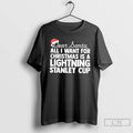 Classic Dear Santa All I Want For Christmas Is A Lightning Stanley Cup Text T-Shirts, Hoodie, Sweatshirt | PureTeeCo.com