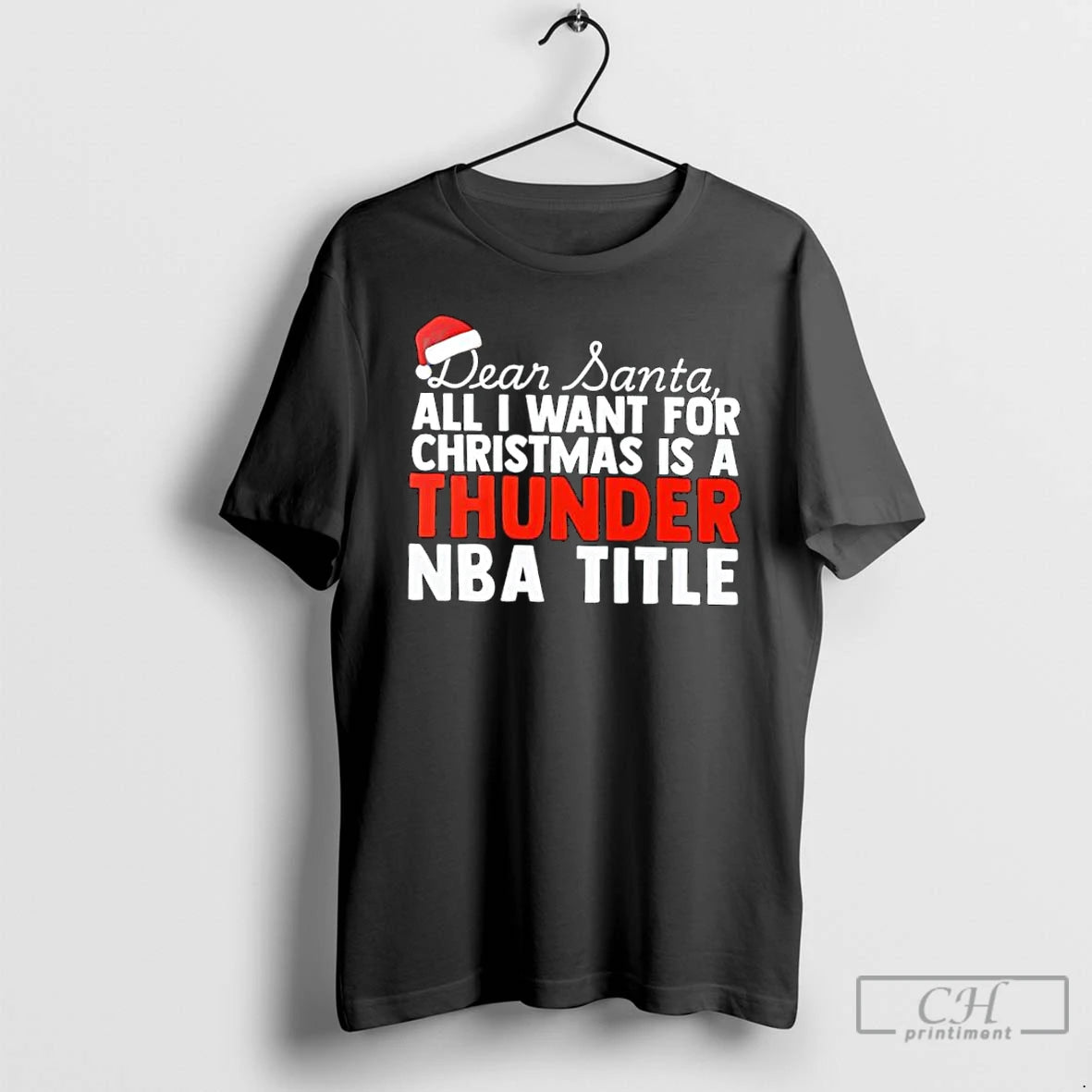 Classic Dear Santa All I Want For Christmas Is A Oklahoma City Thunder Nba Title T-Shirts, Hoodie, Sweatshirt | PureTeeCo.com