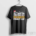 Classic Dear Santa All I Want For Christmas Is A Vegas Golden Knights Stanley Cup T-Shirts, Hoodie, Sweatshirt