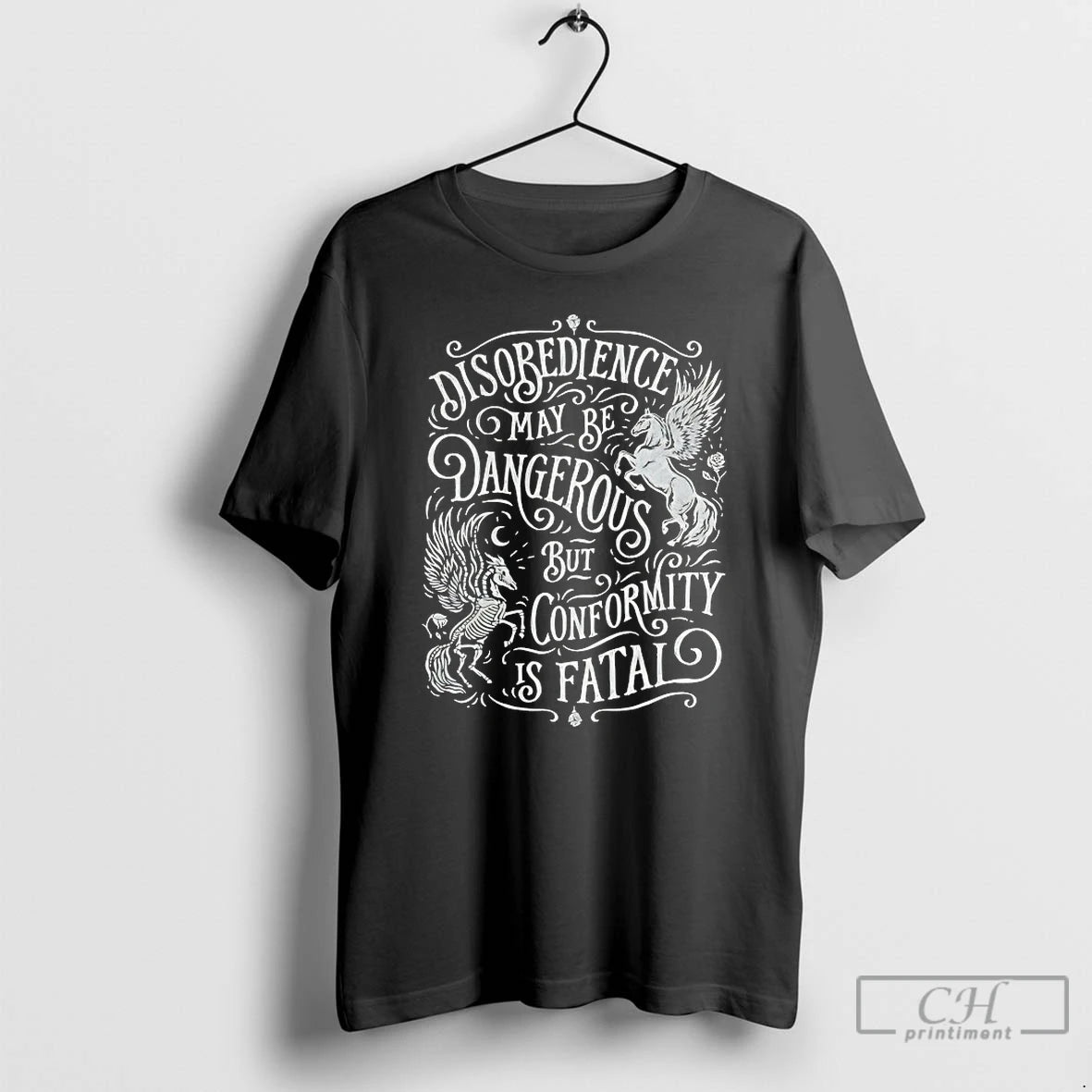Classic Disobedience May Be Dangerous But Conformity Is Fatal T-Shirts, Hoodie, Sweatshirt | PureTeeCo.com