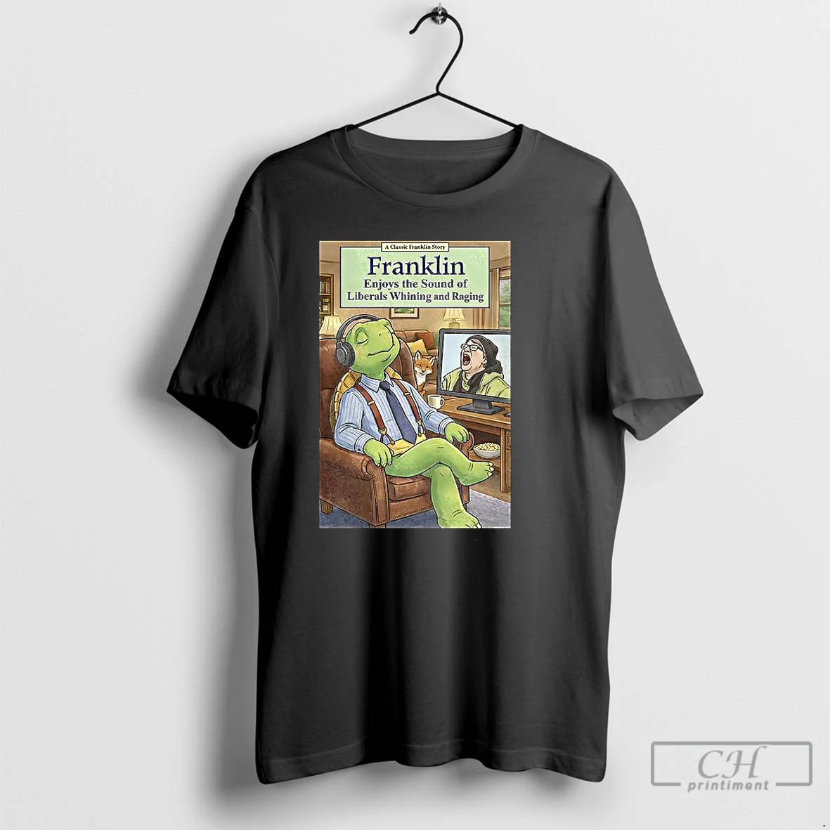 Classic Franklin Enjoys Liberals Whining And Raging T-Shirts, Hoodie, Sweatshirt | PureTeeCo.com