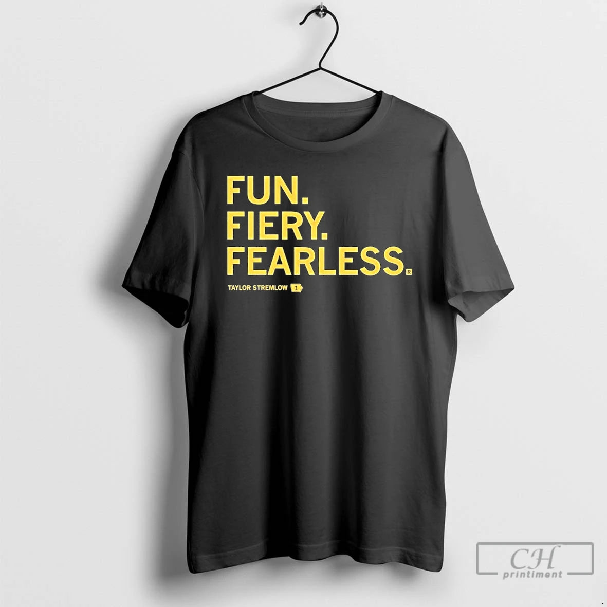 Classic Fun Fiery Fearless Taylor Stremlow T-Shirts, Hoodie, Sweatshirt | PureTeeCo.com