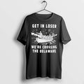 Classic George Washington Get In Loser Were Crossing The Delaware Vintage Shirts Sweater
