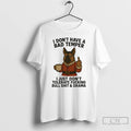 Classic German Shepherd I Dont Have A Bad Temper I Just Dont Christmas T Shirts Hoodie, Sweatshirt | PureTeeCo.com