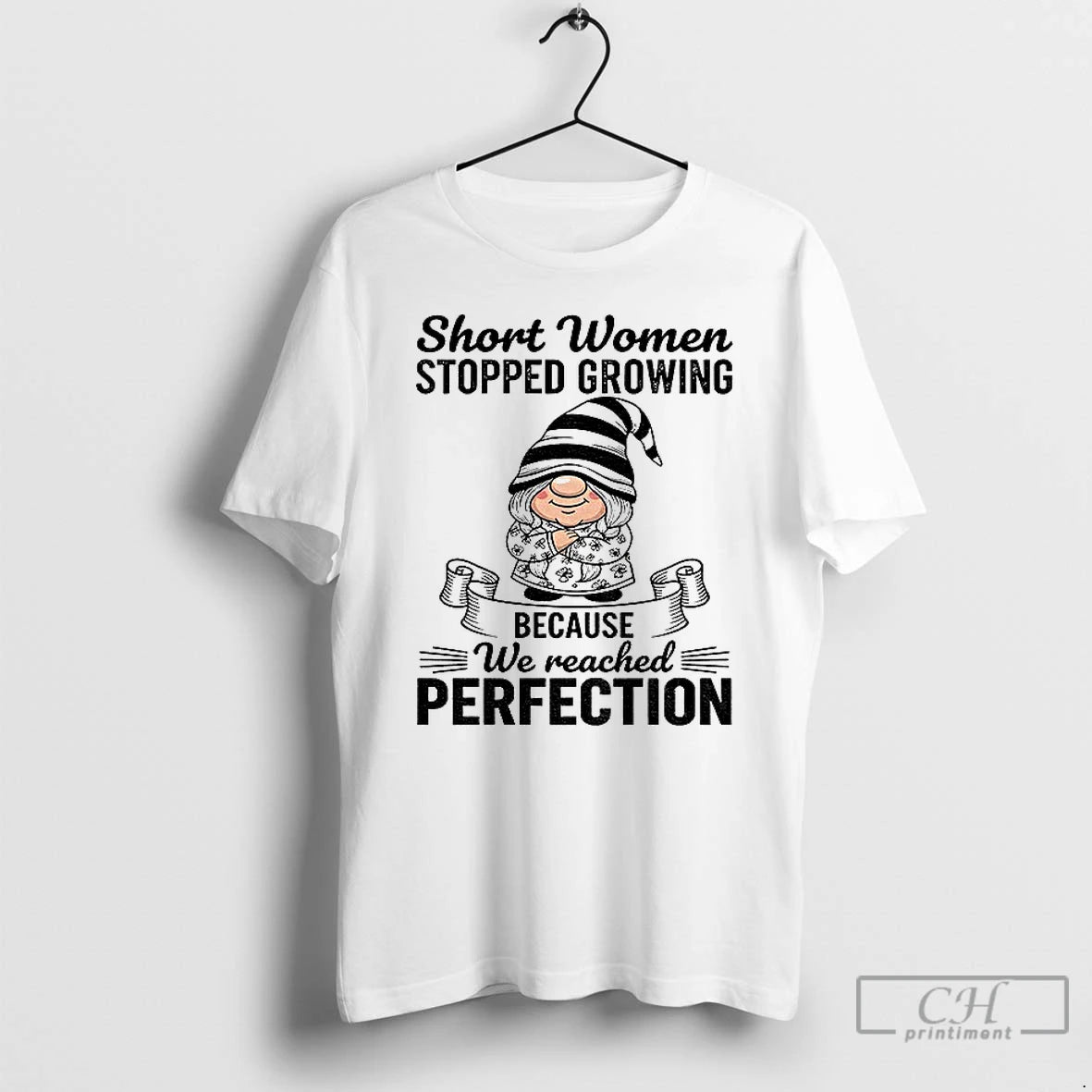 Classic Gnome Short Women Stopped Growing Because We Reached Perfection Christmas T-Shirts, Hoodie, Sweatshirt
