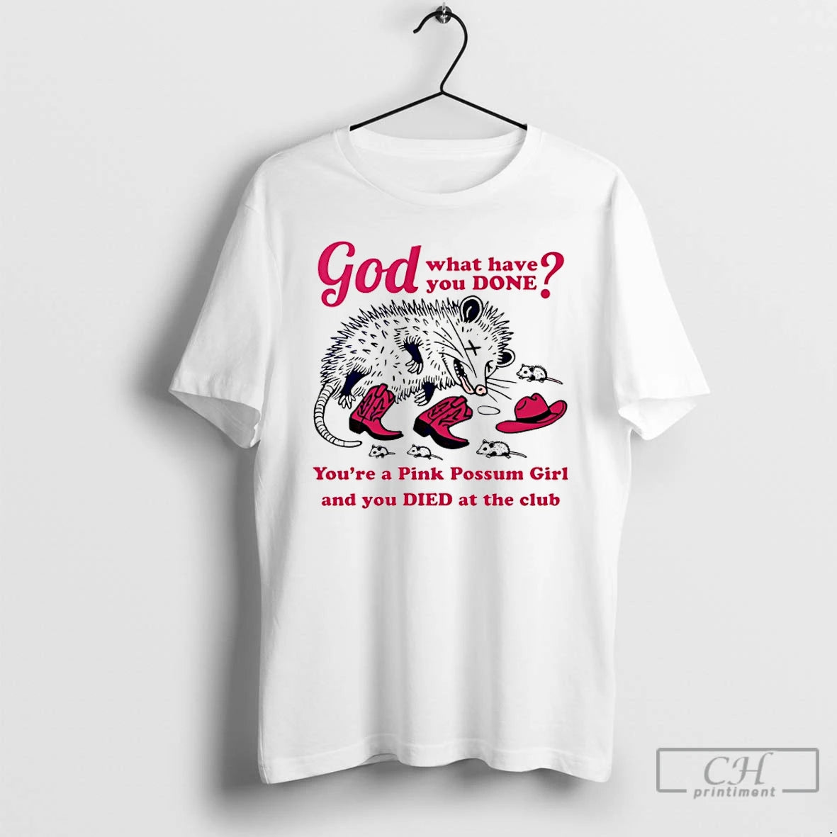Classic God What Have You Done Youre A Pink Possum Girl T-Shirts, Hoodie, Sweatshirt | PureTeeCo.com