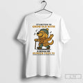Classic Golden Retriever Its Better To Grow Old With A Sense Of Humour T Shirts Hoodie, Sweatshirt | PureTeeCo.com