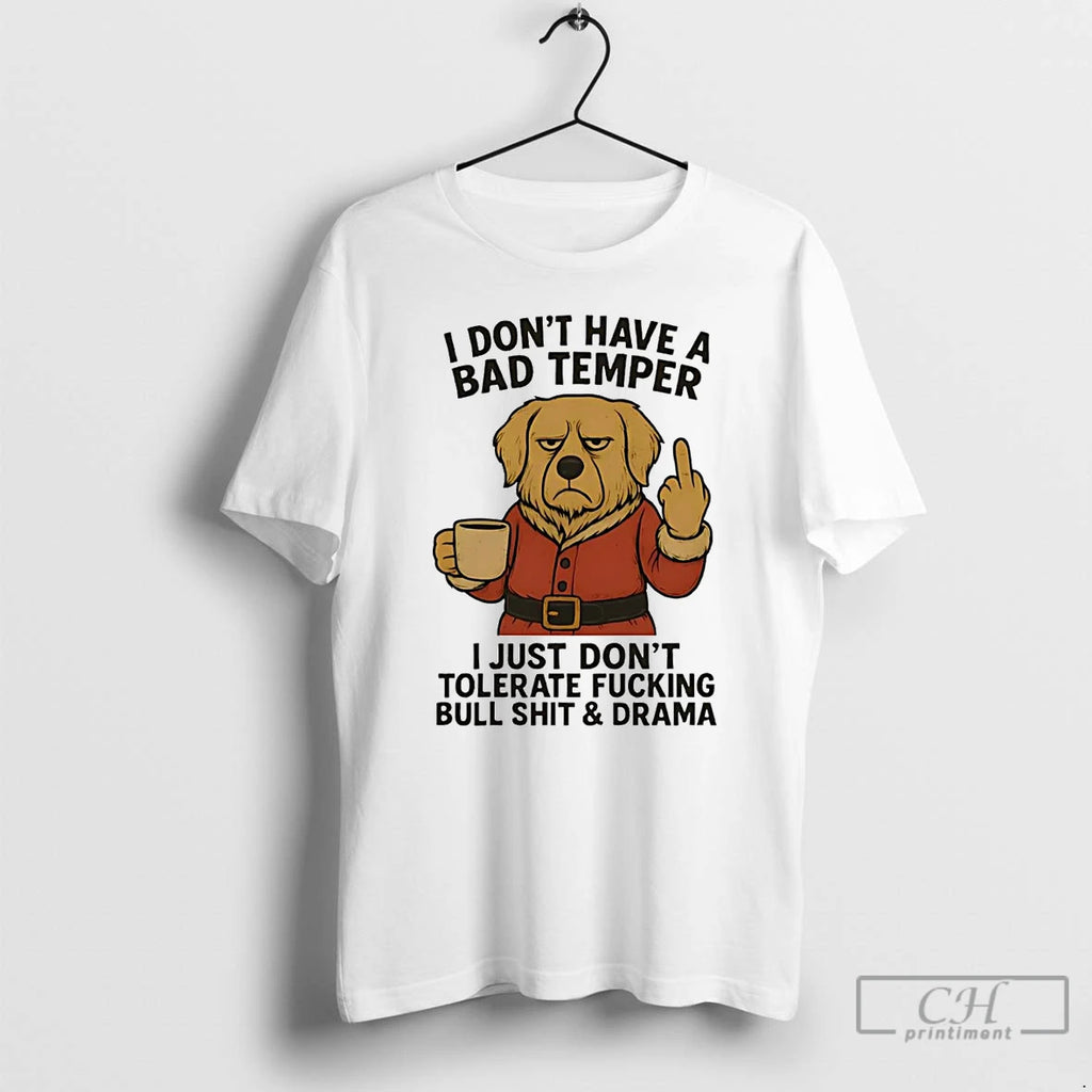 Classic Golden Retriever I Dont Have A Bad Temper I Just Dont Christmas T Shirts Hoodie, Sweatshirt | PureTeeCo.com