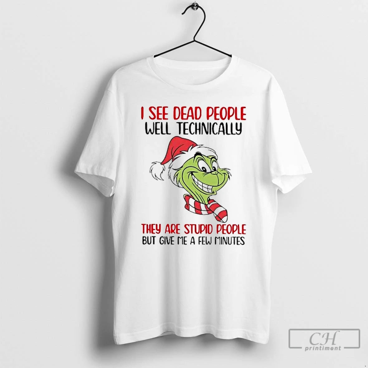 Classic Grinch I See Dead People Well Technically They Are Stupid People T Shirts Sweater Hoodie, Sweatshirt | PureTeeCo.com