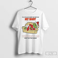 Classic Grinch Im At The Age Where The Next Day My Body Whispers To Me T-Shirts, Hoodie, Sweatshirt | PureTeeCo.com